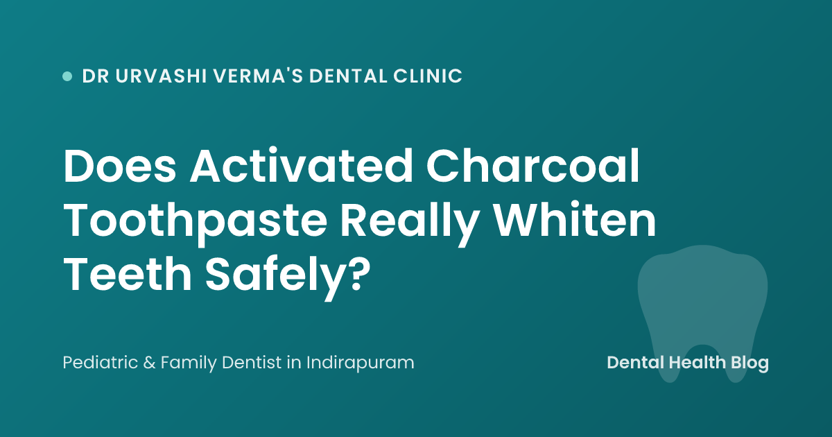 Does Activated Charcoal Toothpaste Really Whiten Teeth Safely?
