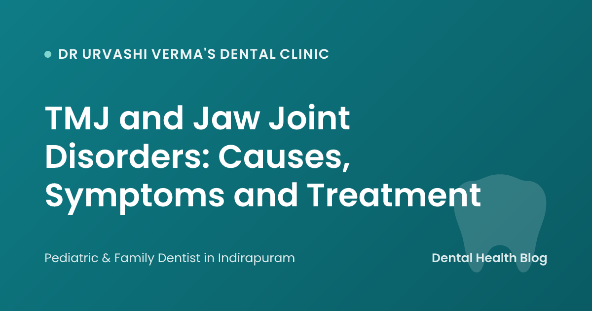 TMJ and Jaw Joint Disorders: Causes, Symptoms and Treatment