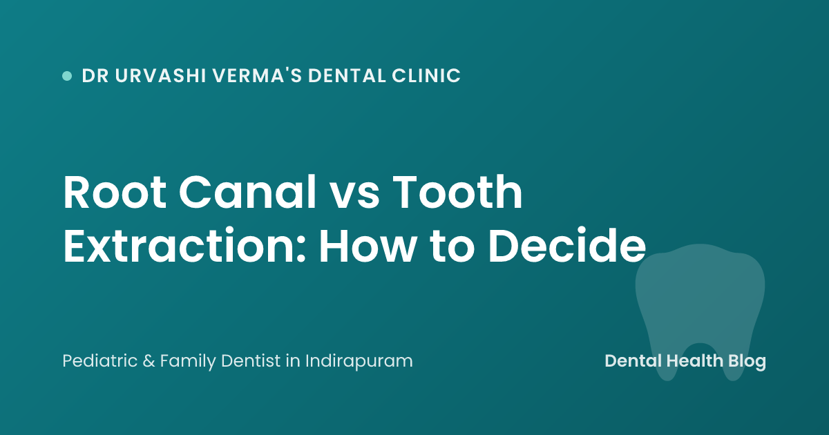 Root Canal vs Tooth Extraction: How to Decide