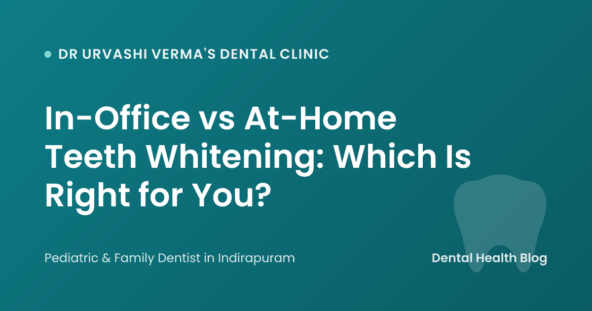 In-Office vs At-Home Teeth Whitening: Which Is Right for You?